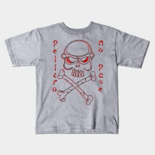 No Passage Skull Crossbones Danger Warning Hazard Bones Risk Kids T-Shirt